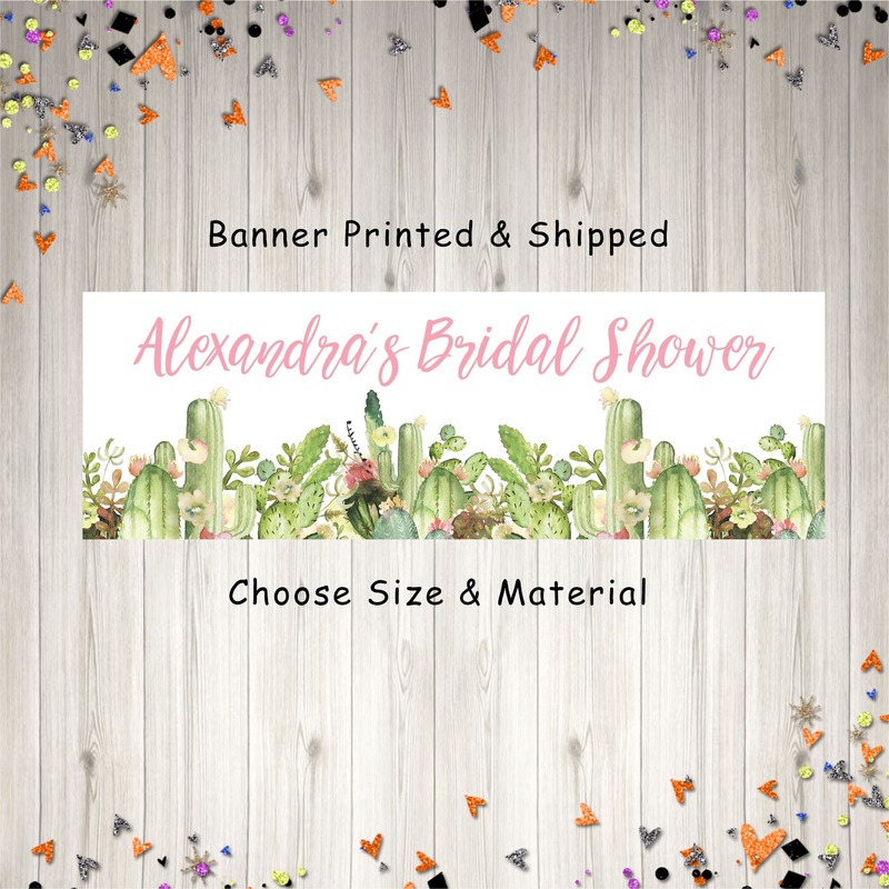 Bridal Shower Banner Cactus Bridal Shower Decorations, Fiesta Succulents Bridal Shower Sign, Wedding Shower Banner, Printed & Shipped