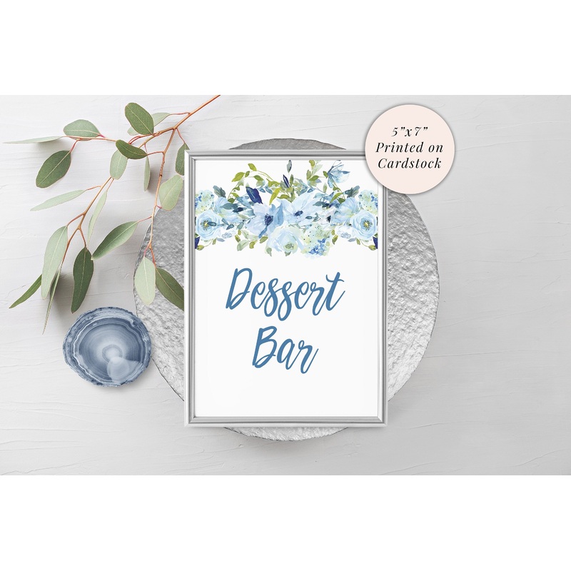 Dessert Bar Sign 5x7 Print, Bridal Shower Sign, Wedding Signs, Baby Shower Sign, Blue Floral Dessert Table Sign PRINTED & SHIPPED!
