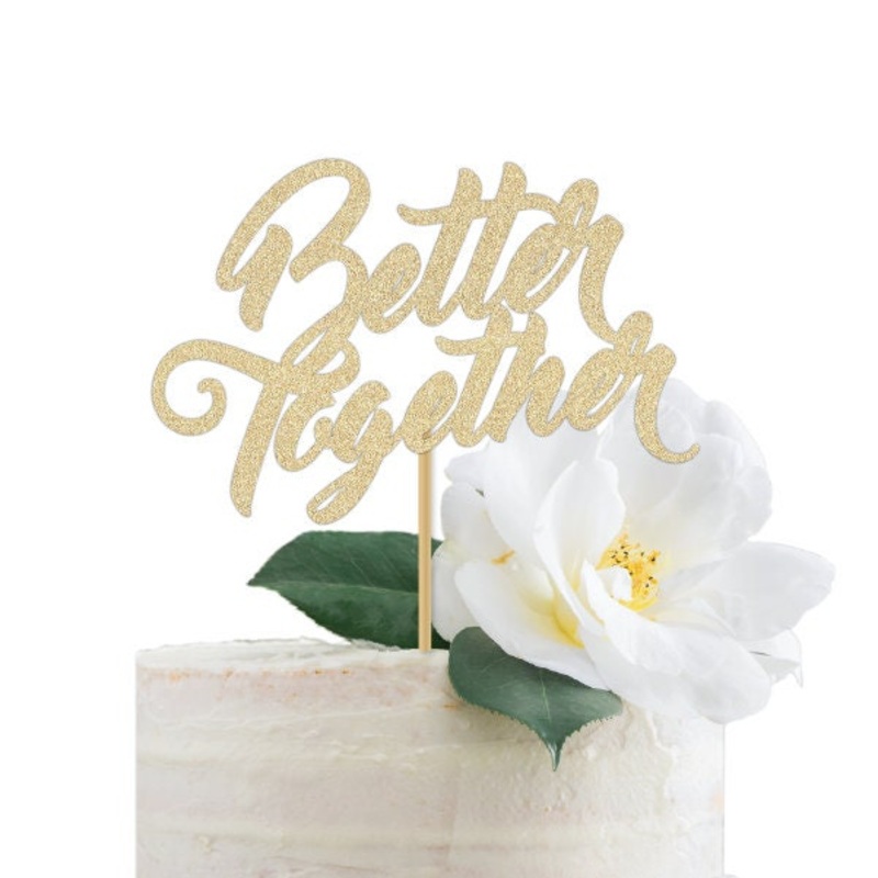 Better Together Wedding Cake Topper