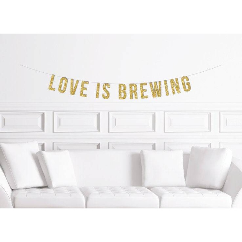 Love Is Brewing Banner Craft Beer Brewery Wedding Shower Decor