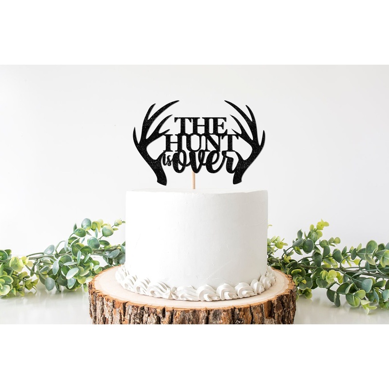 The Hunt is Over Wedding Cake Topper, Hunting Theme Bachelorette Decor, Hunting Bach Decorations, Hunter's Wedding Party Supplies