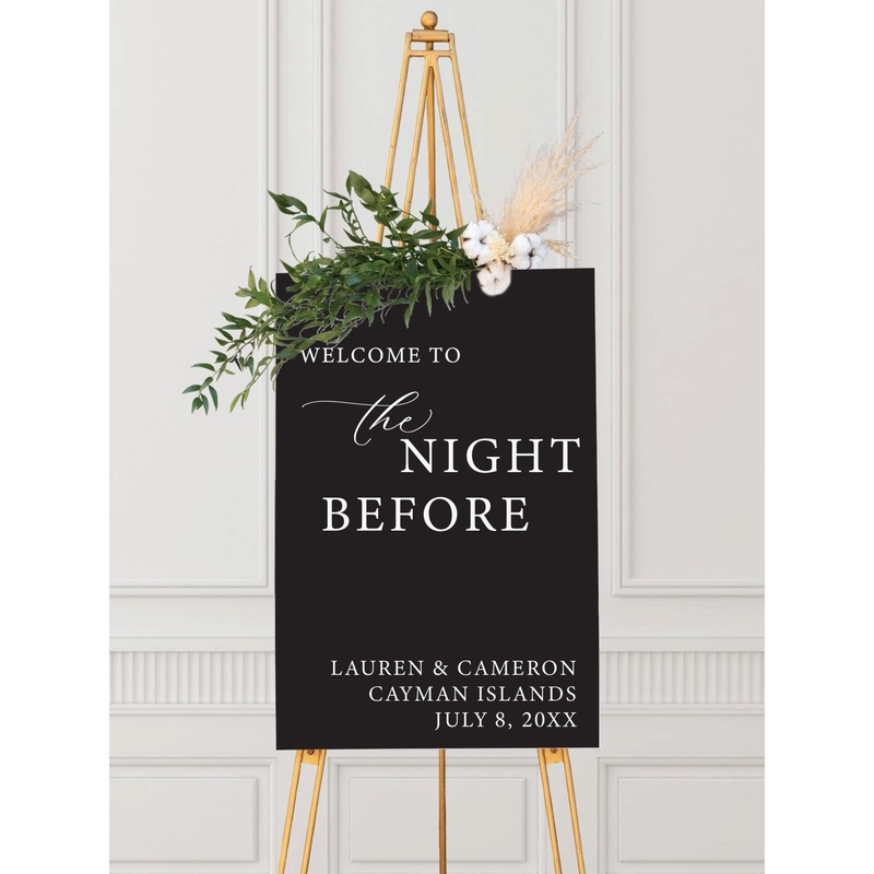 The Night Before Wedding Rehearsal Welcome Sign
