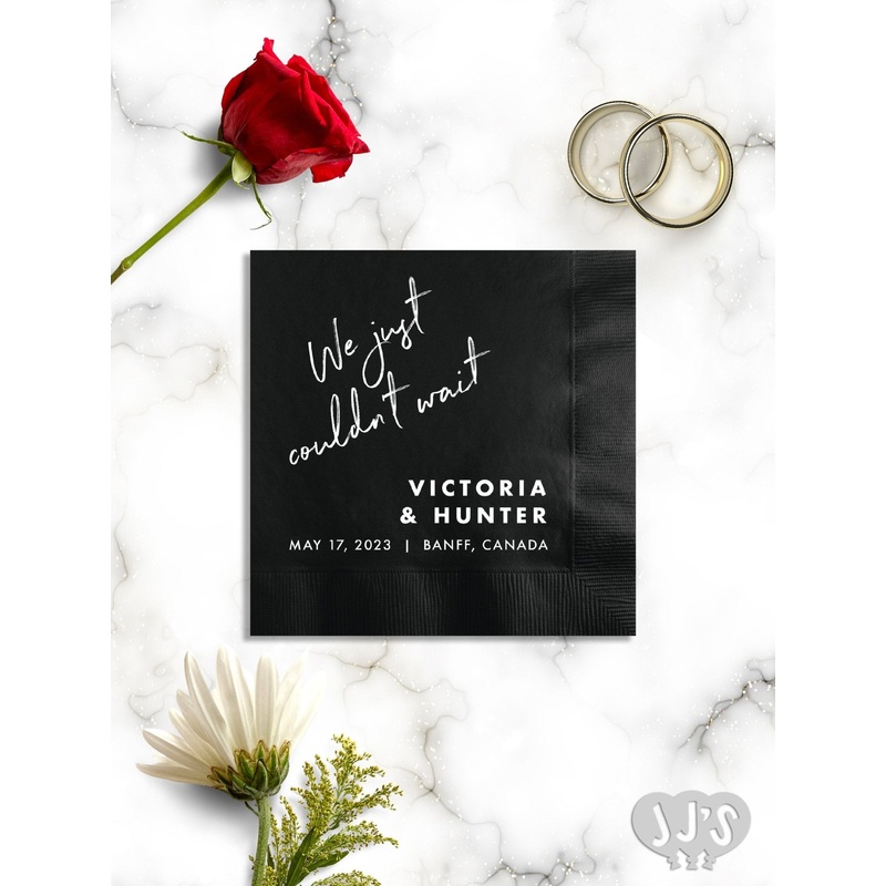 Just Couldn't Wait Personalized Wedding Napkins