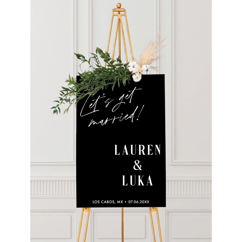Let's Get Married Wedding Welcome Sign