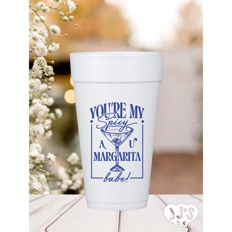 Mexican Love Birds Wedding - You're My Spicy Margarita Custom Foam Cups