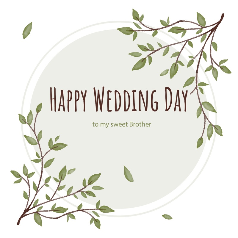 Happy Wedding Day Brother Delicate Plants