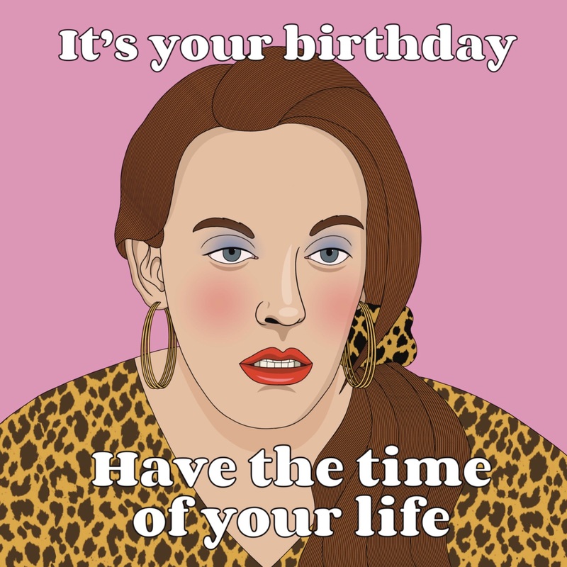 Muriels Wedding Time Of Your Life Birthday Card