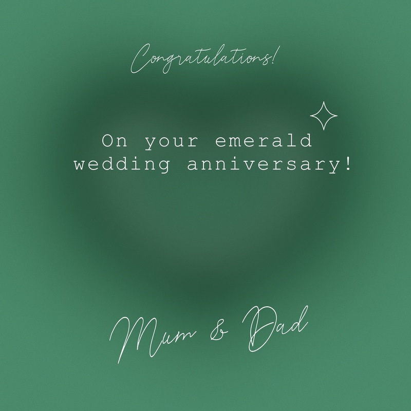 Happy Emerald Wedding Anniversary To Mum And Dad