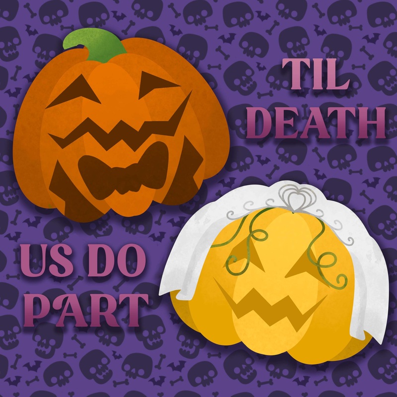 Wedding Day Till Death Us Do Part Pumpkins