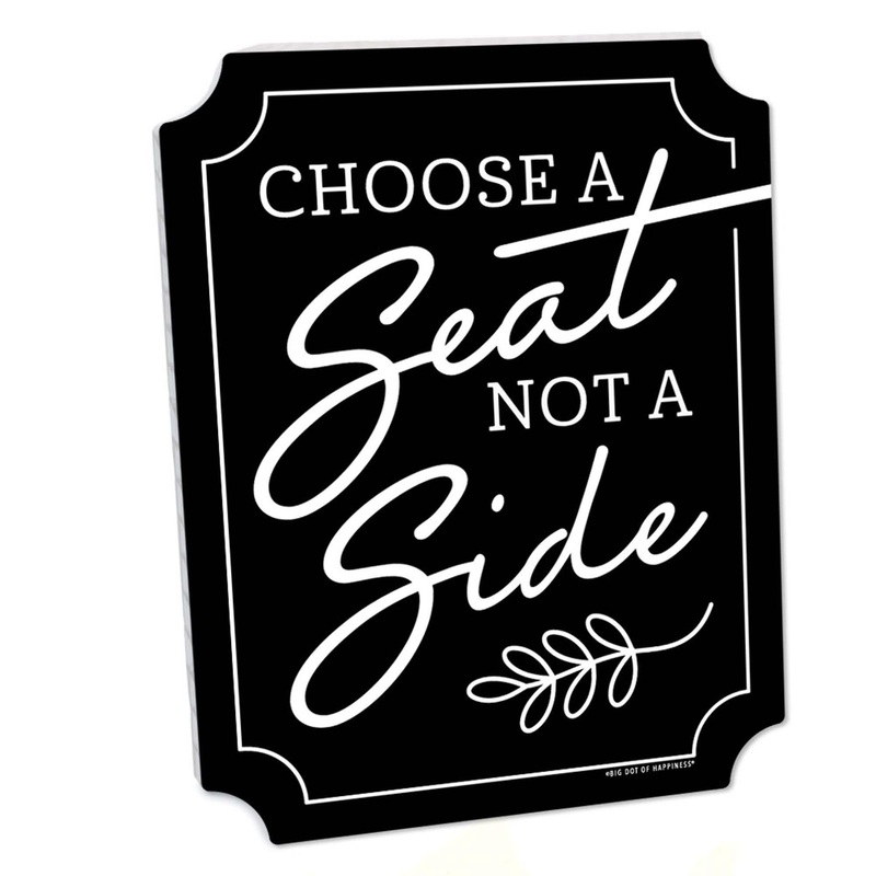 Black Choose a Seat, Not a Side Sign - Wedding Ceremony Seating Decorations - Printed on Sturdy Plastic Material - 10.5 x 13.75 inches - Sign with Stand - 1 Piece