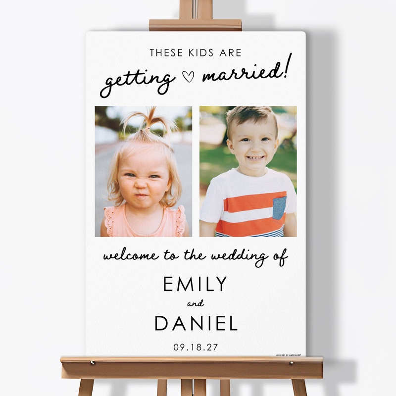 Personalized These Kids Are Getting Married Wedding Sign (Select Your Size)