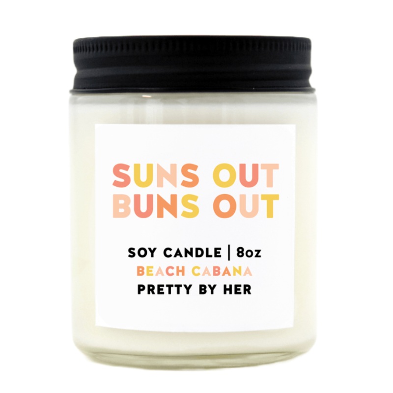 Suns Out Buns Out Candle