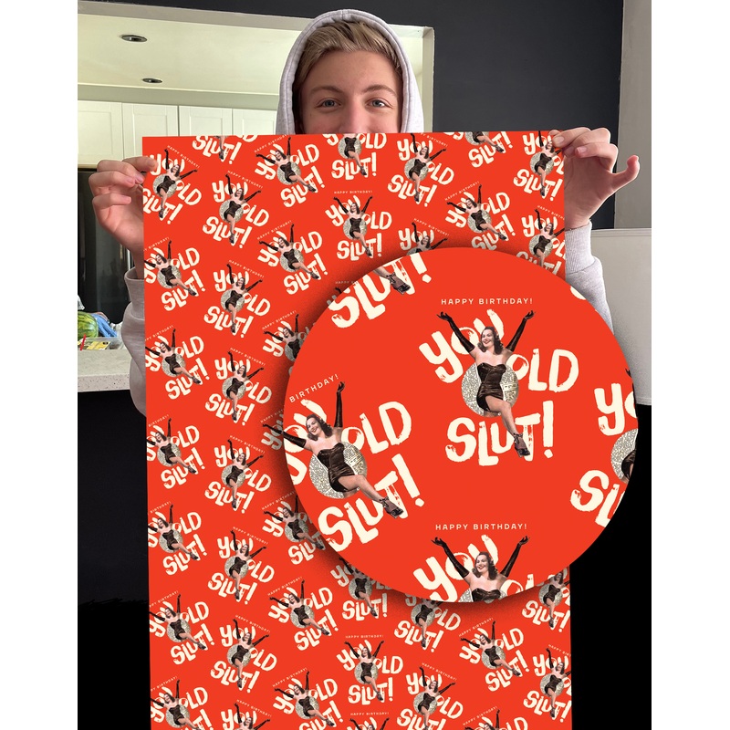 Happy Birthday You Old Slut Wrapping Paper