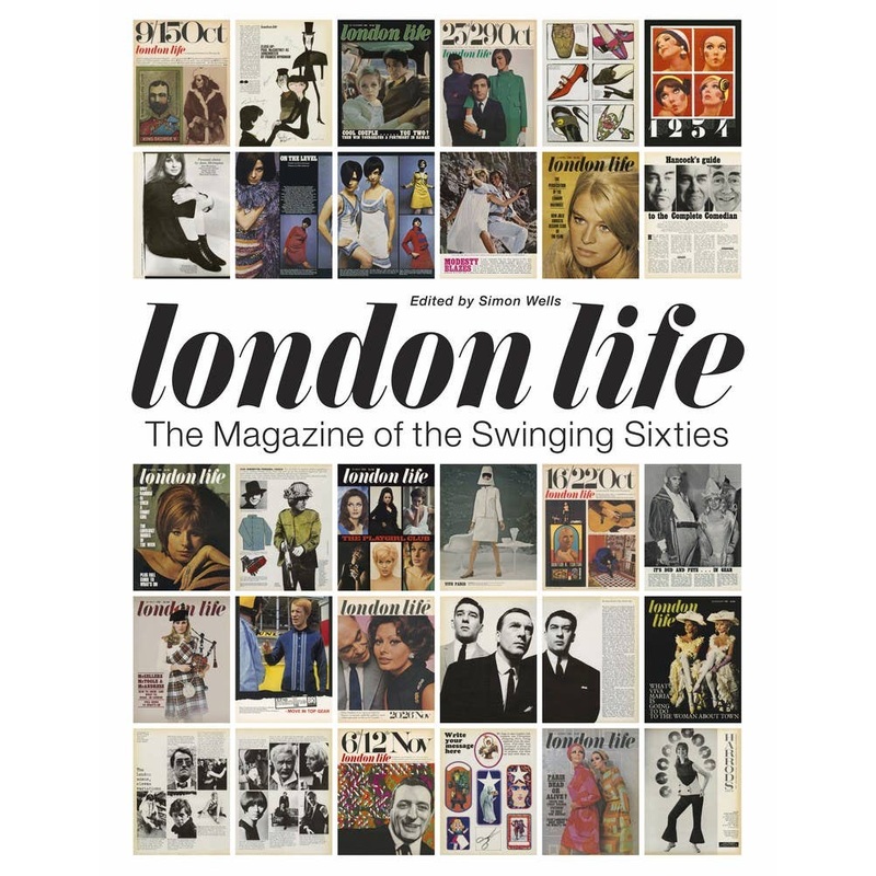London Life - The Magazine of the Swinging Sixties Book