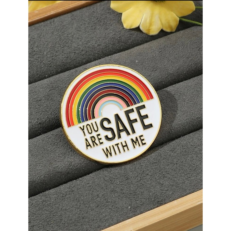 PRIDE Pin- You Are Safe with Me
