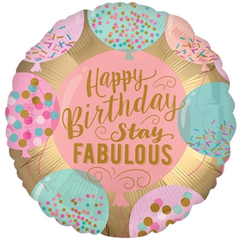 Happy Birthday Stay Fabulous Foil Balloon 18Inches