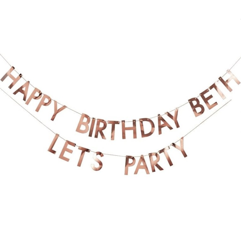 Happy Birthday Rose Gold Personalisable Letter Banner