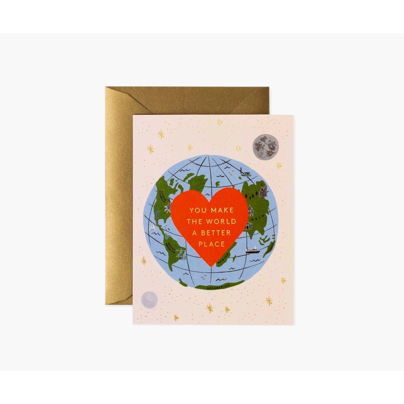 You Make The World A Better Place  by Rifle Paper Co.
