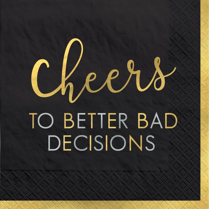 Cheers To Bad Decisions Napkins