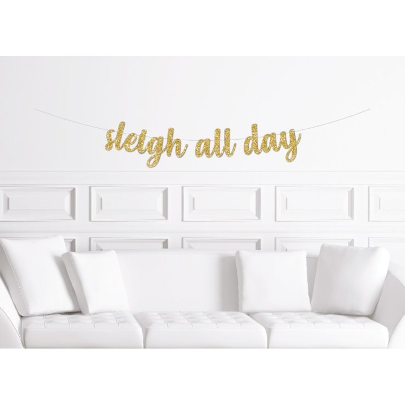 Sleigh All Day Banner / Holiday Party Sign / Office Christmas Party Decorations / Modern Company Christmas Party Decor