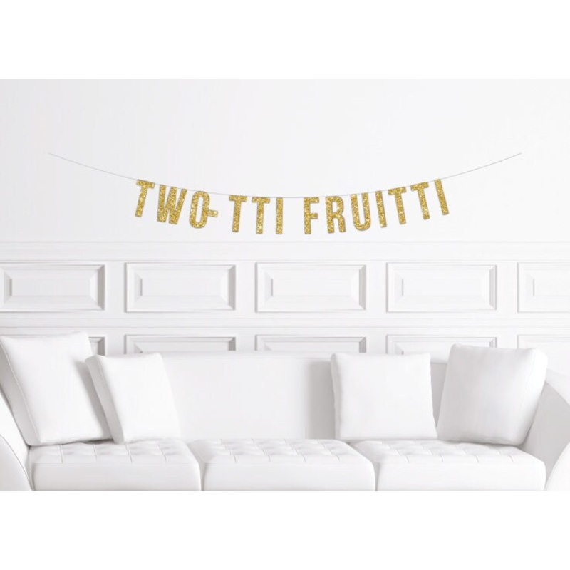 Two-tti Fruitti Sweet Banner / Gold Glitter Second Birthday Sign / 2nd Fruit Party Theme Ideas / Girl's Two Years Sweets / Modern
