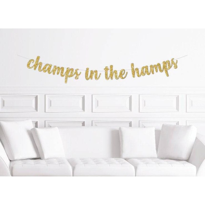 Hamptons Bachelorette Party Decoration Champs in the Hamps Banner