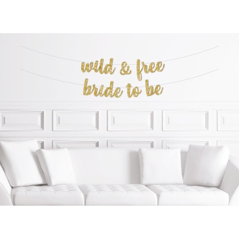 Wild and Free Bride to Be Banner , Cabin Bachelorette Party Decorations