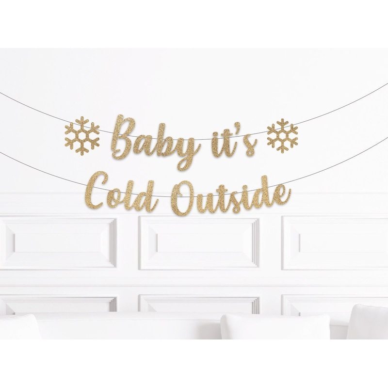 Baby It's Cold Outside Glitter Banner