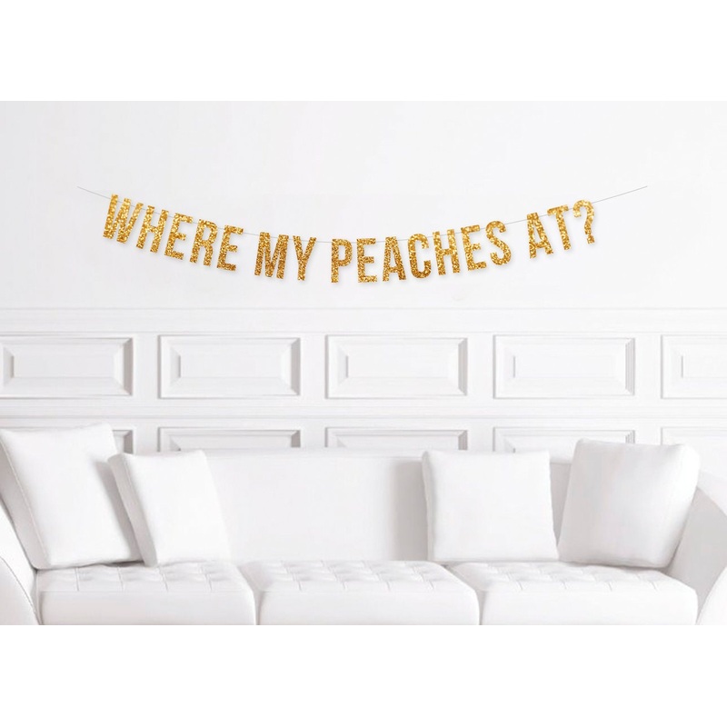 Peach Themed Bachelorette Party Banner Where My Peaches At? Sign , Peach Themed Bridal Shower Decor Decorations