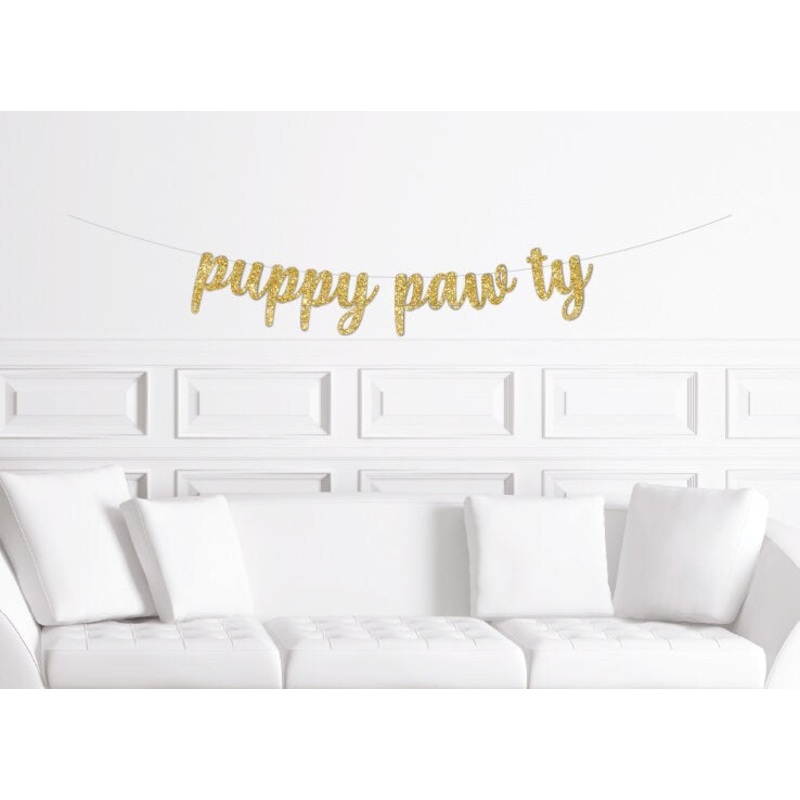 Puppy Pawty Cursive Banner / Gold Glitter Script First Birthday Sign / Girl's Party / One Theme Ideas /Dog Decor Decorations Paw Ty/Adoption