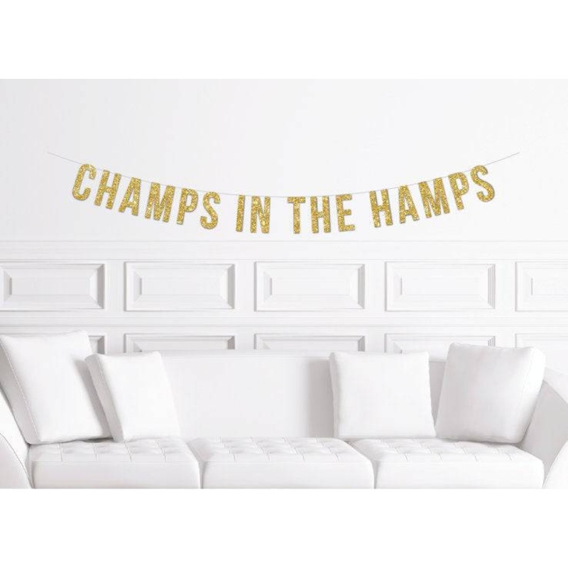 Champs in the Hamps Gold Glitter Banner